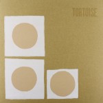 Tortoise - Tortoise